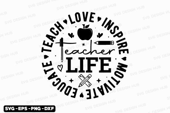 Teacher Life SVG PNG Graphics for Crafts